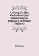 Anhang Zu Den Gedanken Und Erinnerungen, Volume 1 (German Edition), William 