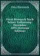 Furst Bismarck Nach Seiner Entlassung: December 1891 (German Edition), Otto Bismarck 