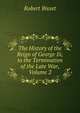 The History of the Reign of George Iii, to the Termination of the Late War, Volume 2, Robert Bisset 