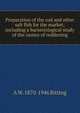 Preparation of the cod and other salt fish for the market; including a bacteriological study of the causes of reddening, A W. 1870-1946 Bitting 