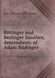 Bittinger and Bedinger families, descendants of Adam Budinger, Lucy Forney Bittinger 