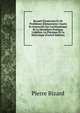 Recueil D'exercises Et De Probl?mes ?l?mentaires Usuels Et Instructifs Sur L'arithm?tique Et La G?om?trie Pratique, L'alg?bre, La Physique Et La M?canique (French Edition), Pierre Bizard 