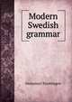 Modern Swedish grammar, Immanuel Bjorkhagen 