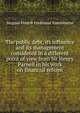 The public debt, its influence and its management considered in a different point of view from Sir Henry Parnell in his work on financial reform, Magnus Fredrik Ferdinand Bjornstjerna 