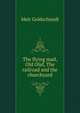 The flying mail, Old Olaf, The railroad and the churchyard, Meir Goldschmidt 