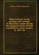 Observations on the geology and zoology of Abyssinia, made during the progress of the British expedition to that country in 1867-68, William Thomas Blanford 