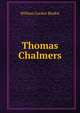 Thomas Chalmers, William Garden Blaikie 