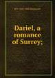 Dariel, a romance of Surrey;, Blackmore, R. D. (Richard Doddridge), 1825-1900 