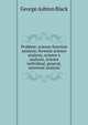 Problem: science function analysis; formula science analysis, science x analysis, science individual, general, universal analysis, George Ashton Black 