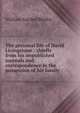 The personal life of David Livingstone : chiefly from his unpublished journals and correspondence in the possession of his family, William Garden Blaikie 