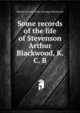 Some records of the life of Stevenson Arthur Blackwood, K. C. B, Harriet Sydney Dobbs Montagu Blackwood 