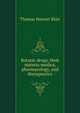 Botanic drugs, their materia medica, pharmacology, and therapeutics, Thomas Stewart Blair 