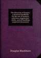 The detection of forgery: a practical handbook for the use of bankers, solicitors, magistrates' clerks, and all handling suspected documents, Douglas Blackburn 