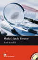 Shake Hands Forever with audio-CD and Exercises; Level 3, Pre-Intermediate, Ruth Rendell, John Escott 