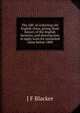The ABC of collecting old English china, giving short history of the English factories, and showing how to apply tests for unmarked china before 1800, J F Blacker 