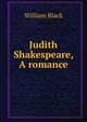 Judith Shakespeare, A romance, Black, William, 1841-1898 