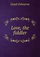 Love, the fiddler, Lloyd Osbourne 