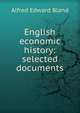 English economic history: selected documents, Alfred Edward Bland 