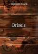 Briseis, Black, William, 1841-1898 