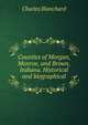 Counties of Morgan, Monroe, and Brown, Indiana. Historical and biographical, Charles Blanchard 