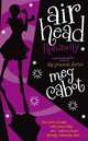 Airhead 3: Runaway, Cabot, Meg 