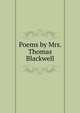 Poems by Mrs. Thomas Blackwell, 
