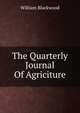 The Quarterly Journal Of Agriciture, William Blackwood 