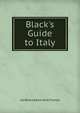 Black's Guide to Italy, Ltd Black Adam And Charles 