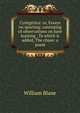 Cynegetica: or, Essays on sporting: consisting of observations on hare hunting . To which is added, The chase: a poem, William Blane 