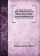 The Indian Tribes of the Upper Mississippi Valley and Region of the Great Lakes: Memoir On the Manners, Customs, and Religion of the Savages of North America, Blair, Emma Helen, d. 1911 