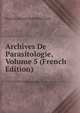 Archives De Parasitologie, Volume 5 (French Edition), Raphael Anatole Emile Blanchard 