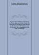 Twelve Years' Military Adventure in Three Quarters of the Globe: Or, Memoirs of an Officer Who Served in the Armies of His Majesty and of the East . the Campaigns of the Duke of Wellingt, John Blakiston 