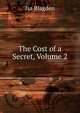 The Cost of a Secret, Volume 2, Isa Blagden 