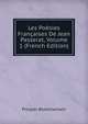 Les Poesies Francaises De Jean Passerat, Volume 1 (French Edition), Prosper Blanchemain 