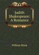 Judith Shakespeare: A Romance, Black, William, 1841-1898 