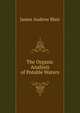The Organic Analysis of Potable Waters, James Andrew Blair 