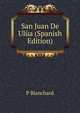 San Juan De Ulua (Spanish Edition), P Blanchard 
