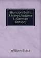 Shandon Bells: A Novel, Volume 1 (German Edition), Black, William, 1841-1898 