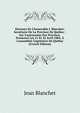 Discours De L'honorable J. Blanchet: Secr?taire De La Province De Qu?bec : Sur L'autonomie Des Province, Prononc? Les 21 Et 24 Avril 1884, ? L'assemble? L?gislative De Qu?bec (French Edition), Jean Blanchet 