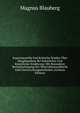 Experimentelle Und Kritische Studien Uber Sauglingsfaces Bei Naturlicher Und Kunstlicher Ernahrung: Mit Besonderer Berucksichtigung Der Mineralbestandtheile Und Untersuchungsmethoden (German Edition), Magnus Blauberg 