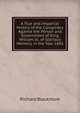 A True and Impartial History of the Conspiracy Against the Person and Government of King William Iii, of Glorious Memory, in the Year 1695, Richard Blackmore 