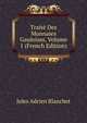 Traite Des Monnaies Gauloises, Volume 1 (French Edition), Jules Adrien Blanchet 