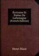 ?crivains Et Po?tes De L'allemagne (French Edition), Henri Blaze 
