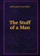 The Stuff of a Man, Katharine Evans Blake 