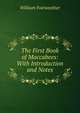The First Book of Maccabees: With Introduction and Notes, William Fairweather 