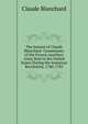 The Journal of Claude Blanchard: Commissary of the French Auxiliary Army Sent to the United States During the American Revolution, 1780-1783, Claude Blanchard 