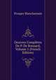 Oeuvres Completes De P. De Ronsard, Volume 5 (French Edition), Prosper Blanchemain 