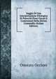 Saggio Di Una Interpretazione Filologica Di Parecchi Passi Oscuri E Controversi Della Divina Commedia (Italian Edition), Onorato Occioni 