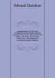Commentaries On the Laws of England: In Four Books; with an Analysis of the Work. with a Life of the Author, and Notes: By Christian, Chitty, Lee, . Also References to American Cases, Volume 2, Edward Christian 