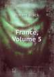 France, Volume 5, Robert Black 
